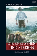 Cover: Die Eifel sehen und sterben - KBV