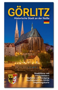 Abbildung von: Görlitz - Historische Stadt an der Neiße - B & V Verlag