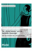 Cover: Der "Gro&szlig;e Gatsby" und die Goldenen Zwanziger in New York - Science Factory