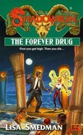 Cover: The Forever Drug - Dutton / Signet
