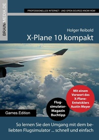 Abbildung von: X-Plane 10 kompakt - Brain-Media