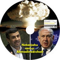 Bild: Eizes Monokel - Netanjahu versus Ahmadinedschad - MENANDER