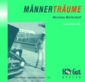 Cover: M&auml;nnertr&auml;ume - H&ouml;rGut! Verlag
