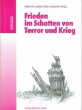 Cover: Frieden im Schatten von Terror und Krieg - Verlag Winfried Jenior