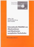 Cover: Internationale Mobilit&auml;t von Absolventinnen und Absolventen europ&auml;ischer Hochschulen - Verlag Winfried Jenior