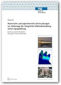 Cover: Numerische und experimentelle Untersuchungen zur Vorhersage der integrierten W&auml;rmebehandlung mittels Sprayk&uuml;hlung - TEWISS