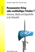 Cover: Permanenter Krieg oder nachhaltiger Frieden? - Verlag Winfried Jenior
