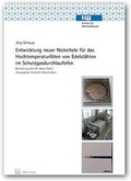 Cover: Entwicklung neuer Nickellote f&uuml;r das Hochtemperaturl&ouml;ten von Edelst&auml;hlen im Schutzgasdurchlaufofen - TEWISS