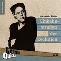 Cover: Einbahnstra&szlig;en der Evolution - Literatur Quickie
