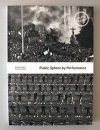 Enlarge image Cover: Public Sphere by Performance - b-books