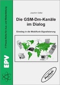 Cover: Die GSM-Dm-Kan&auml;le im Dialog - Elektronik-Praktiker