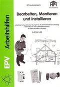 Cover: Bearbeiten, Montieren und Installieren - Elektronik-Praktiker