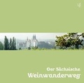 Cover: Der S&auml;chsische Weinwanderweg - Unterlauf & Zschiedrich H&ouml;rbuchverlag