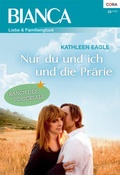 Cover: Nur du und ich und die Pr&auml;rie - Verlagsgruppe HarperCollins
