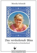 Cover: Das verlockende Blau - Gr&ouml;&szlig;enwahn Verlag
