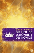 Cover: Die heilige Sch&ouml;nheit des K&ouml;nigs - GloryWorld-Medien