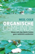 Cover: Organische Gemeinde - GloryWorld-Medien