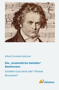 Cover: Die "Unsterbliche Geliebte" Beethovens - Literaricon Verlag