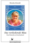 Cover: Das verlockende Blau - Gr&ouml;&szlig;enwahn Verlag