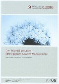 Abbildung von: Den Wandel gestalten - Strategisches Change Management - Weissman & Cie.