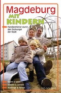 Cover: Magdeburg mit Kindern - Ost-Nordost Verlag