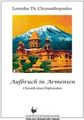 Cover: Aufbruch in Armenien - Gr&ouml;&szlig;enwahn Verlag