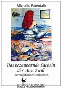 Cover: Das bezaubernde L&auml;cheln der Ann Ewill - Gr&ouml;&szlig;enwahn Verlag