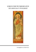 Cover: Leben und Wundertaten des heiligen Wigbert - Historische Kommission f&uuml;r Hessen