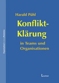 Abbildung von: Konflikt-Klärung in Teams und  Organisationen - Leutner, U