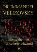 Cover: Menschheit im Ged&auml;chtnisschwund - White, J