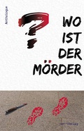 Cover: Wo ist der M&ouml;rder? - net-Verlag