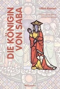 Cover: Die K&ouml;nigin von Saba - NOTSCHRIFTEN