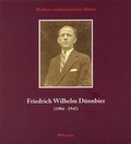 Cover: Friedrich Wilhelm D&uuml;nnbier (1904-1945) - NOTSCHRIFTEN