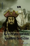 Cover: Die Piraten und ihre legend&auml;ren Geschichten - net-Verlag