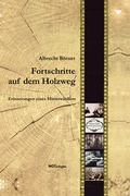 Cover: Fortschritte auf dem Holzweg - NOTSCHRIFTEN