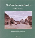Cover: Die Chronik von Serkowitz - NOTSCHRIFTEN