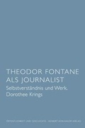 Cover: Theodor Fontane als Journalist - Herbert von Halem Verlag