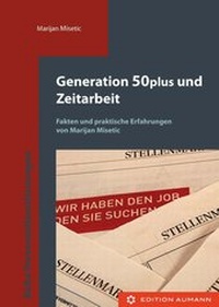 Abbildung von: Generation 50 plus und Zeitarbeit - A7-24 Aumann