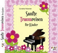 Abbildung von: Sanfte Traumreisen für Kinder - K75 Medienpark