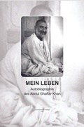 Cover: Mein Leben. Autobiographie von Abdul Ghaffar Khan - Afghanistan Information Center