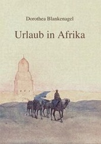 Abbildung von: Urlaub in Afrika - Lexikus Verlag