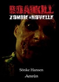 Cover: Roadkill (Zombie-Novelle) - Amrun Verlag