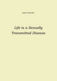 Abbildung von: Life is a Sexually Transmitted Disease - Westarp BookOnDemand