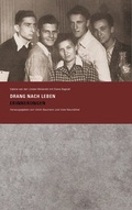 Cover: Drang nach Leben - Stiftung Denkmal f&uuml;r die ermordeten Juden Europas