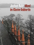Cover: Mord im Kloster Dobbertin - Helms, Th