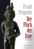 Cover: Der Fluch der Ente - Helms, Th