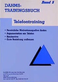 Cover: Dahms Trainingsbuch / Telefontraining - Dahms Privatinstitut