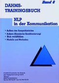 Cover: Dahms Trainingsbuch / NLP in der Kommunikation - Dahms Privatinstitut
