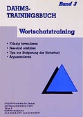 Cover: Dahms Trainingsbuch / Wortschatztraining - Dahms Privatinstitut
