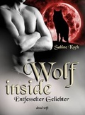 Cover: Wolf inside - Entfesselter Geliebter - Dead Soft Verlag